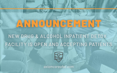 Axiom Care Opens New ‘Valley of the Sun’ Detox Center